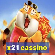 x21 cassino